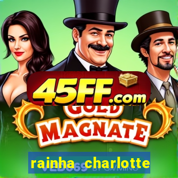 rainha charlotte era negra